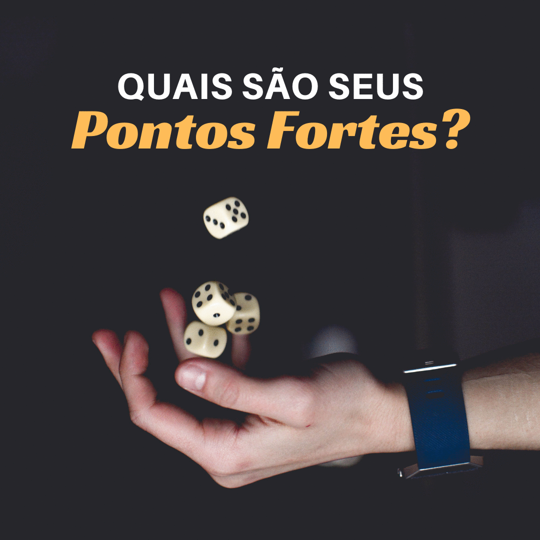 Faça História: Quais são seus pontos fortes para isso?
